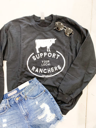 Support Local Ranchers Sweatshirt